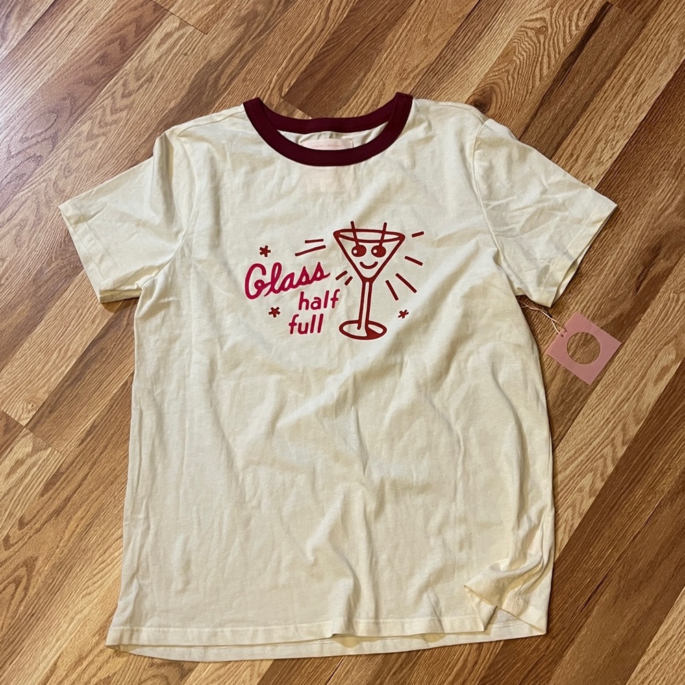 NWT Ban.do Glass half full T-shirt